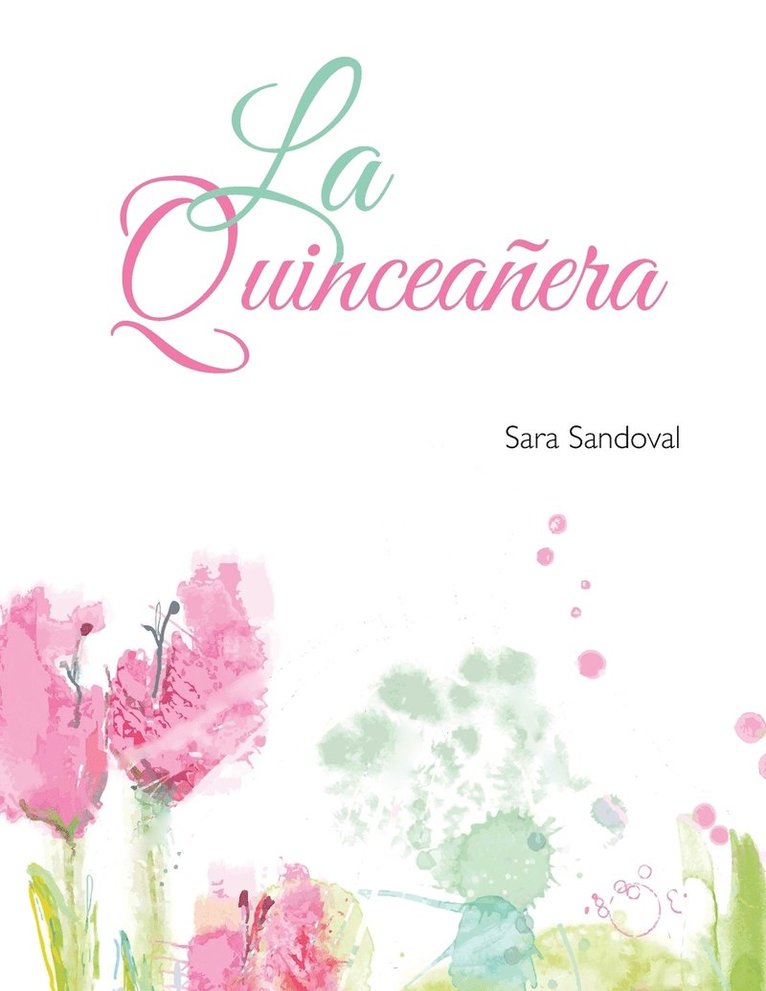 La Quinceaera 1