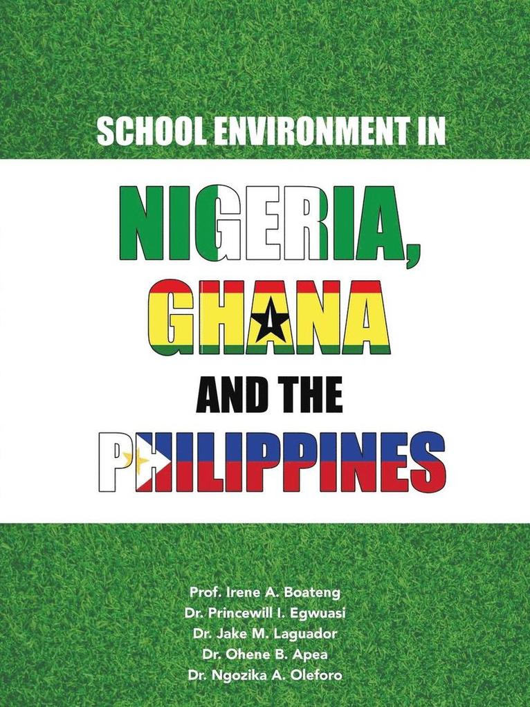 School Environment in Nigeria, Ghana and the Philippines 1