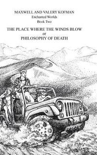 bokomslag Place Where the Winds Blow or Philosophy of Death