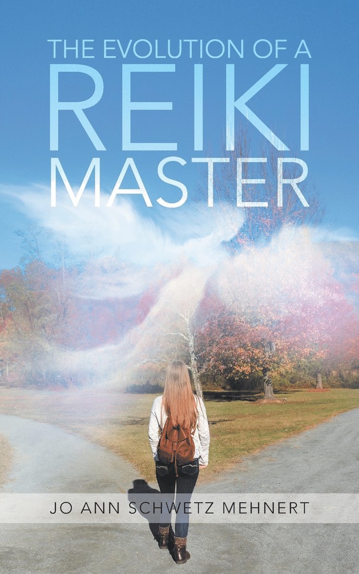 Evolution of a Reiki Master 1
