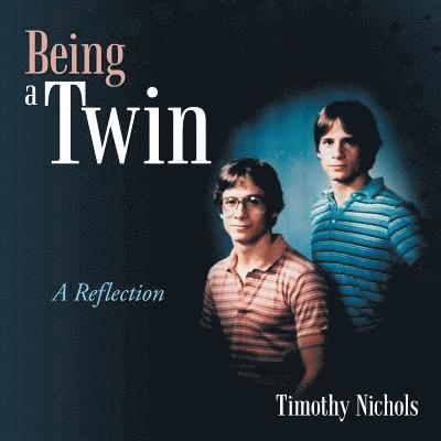 Being a Twin 1