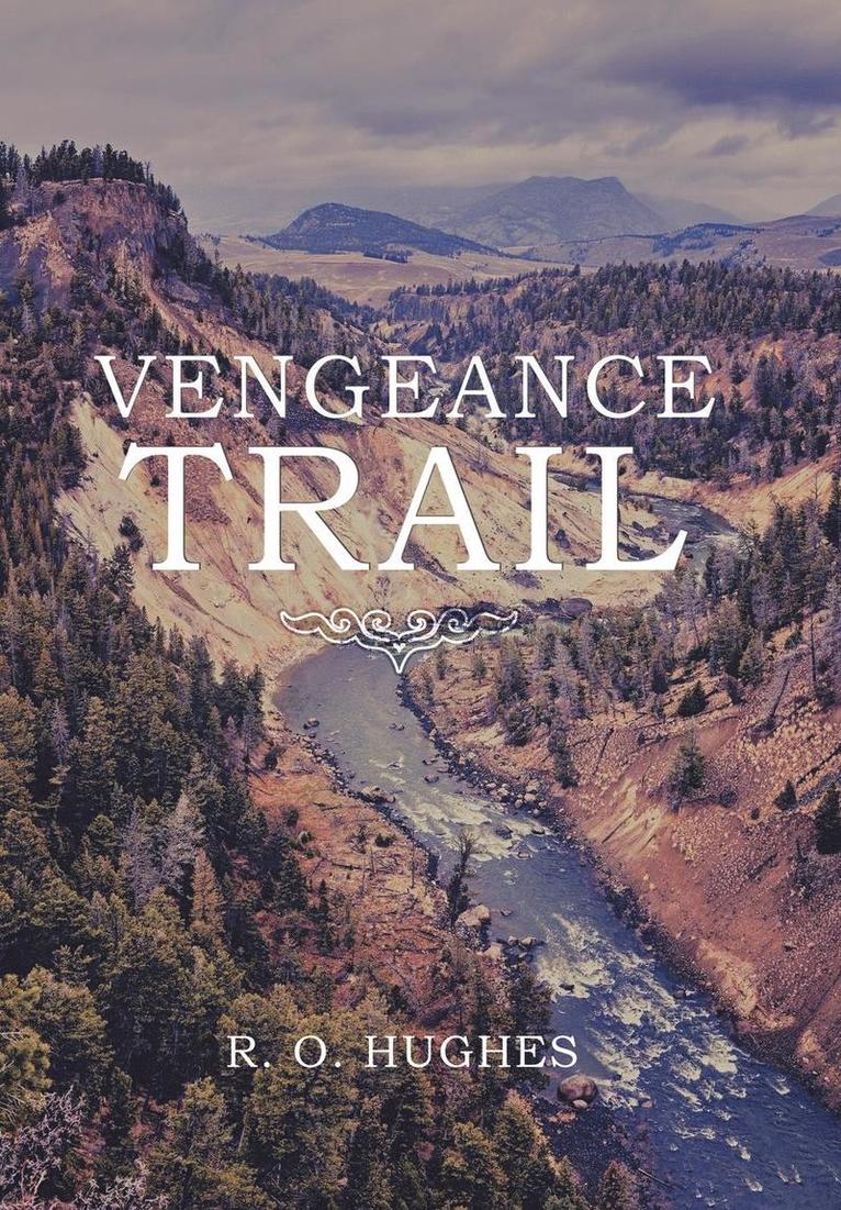 Vengeance Trail 1