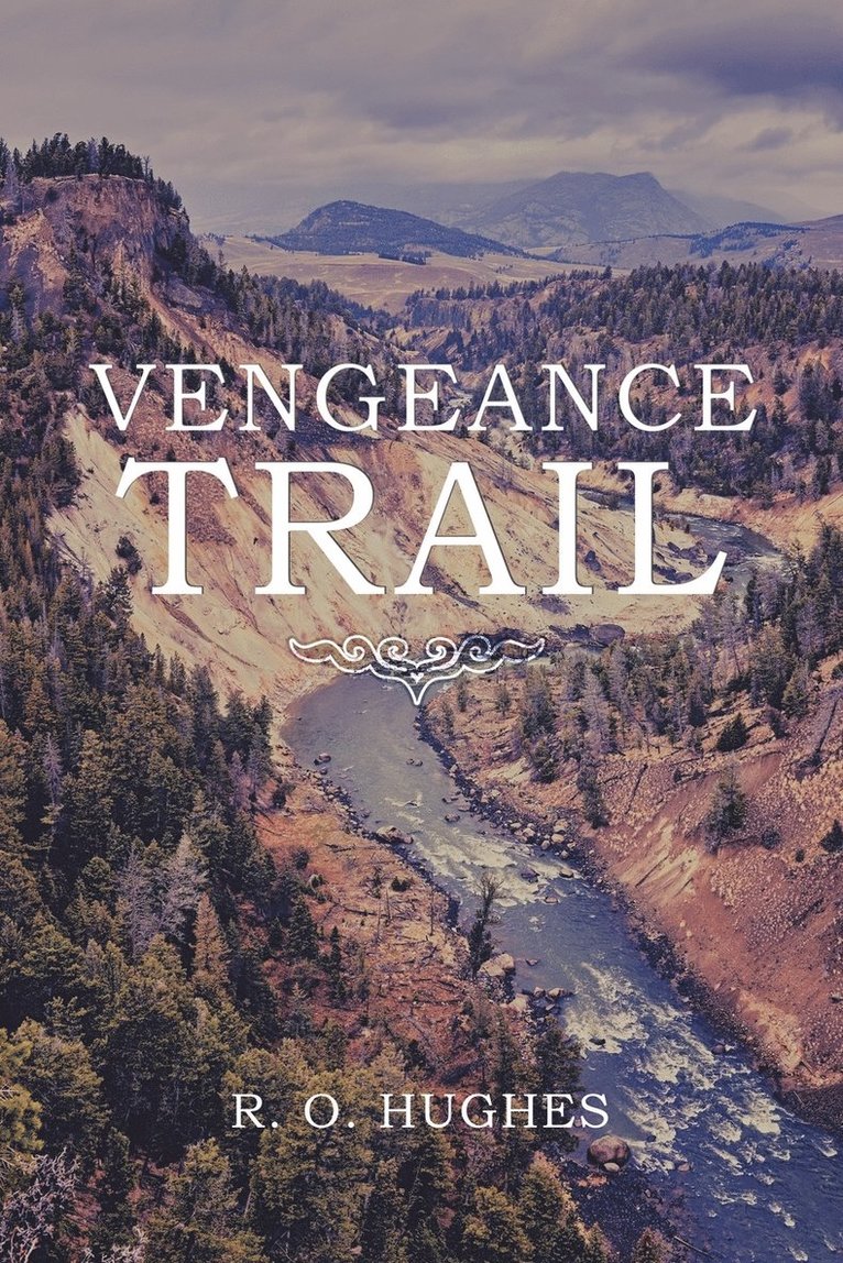 Vengeance Trail 1