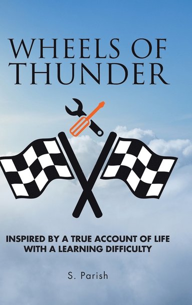 S Parish - Wheels of Thunder, Inbunden