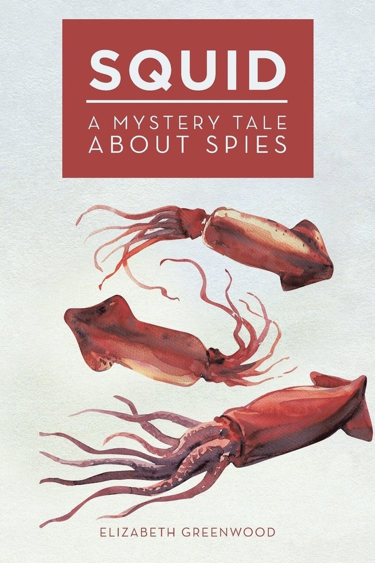 Elizabeth Greenwood - Squid, Häftad