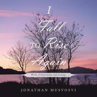 bokomslag I Fall to Rise Again