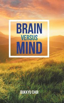 Brain Versus Mind 1