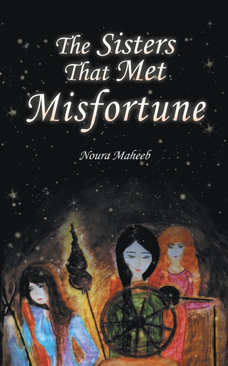 The Sisters That Met Misfortune 1
