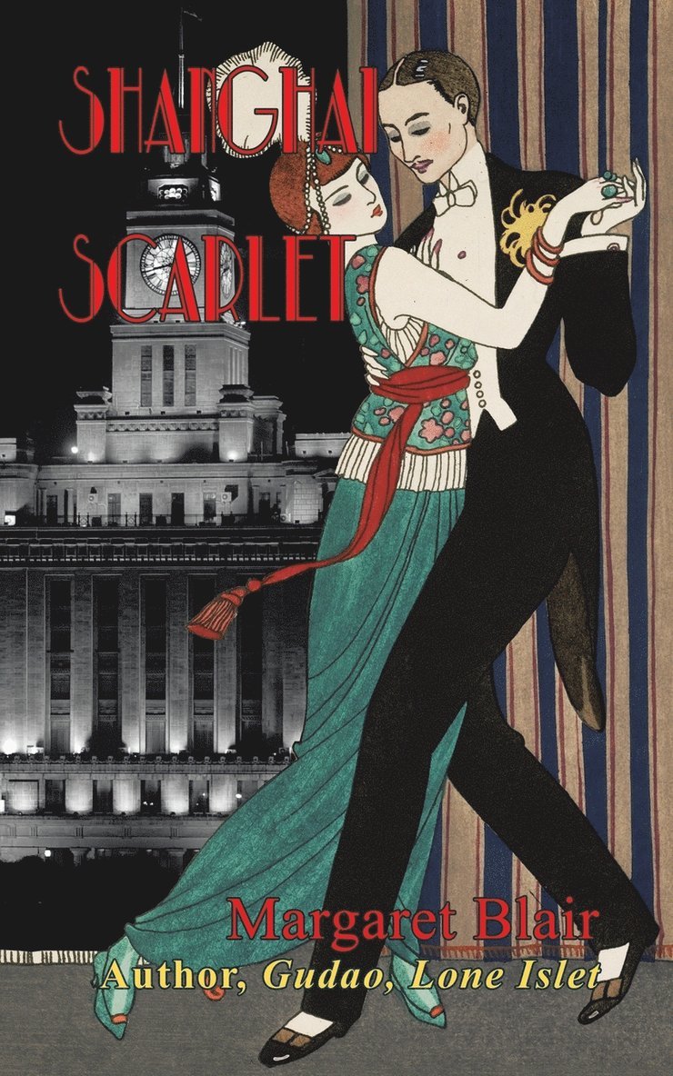 Margaret Blair - Shanghai Scarlet, Häftad