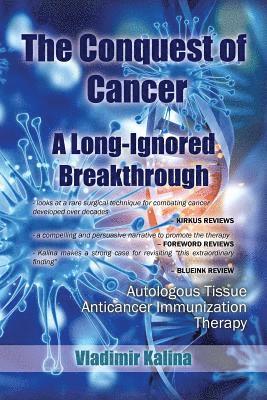 Conquest of Cancer-A Long-Ignored Breakthrough 1