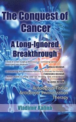 Conquest of Cancer-A Long-Ignored Breakthrough 1