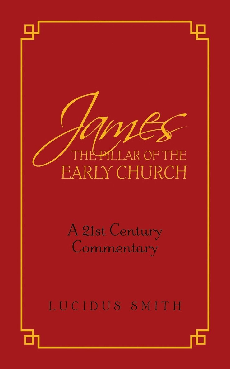 James The Pillar of the Early Church