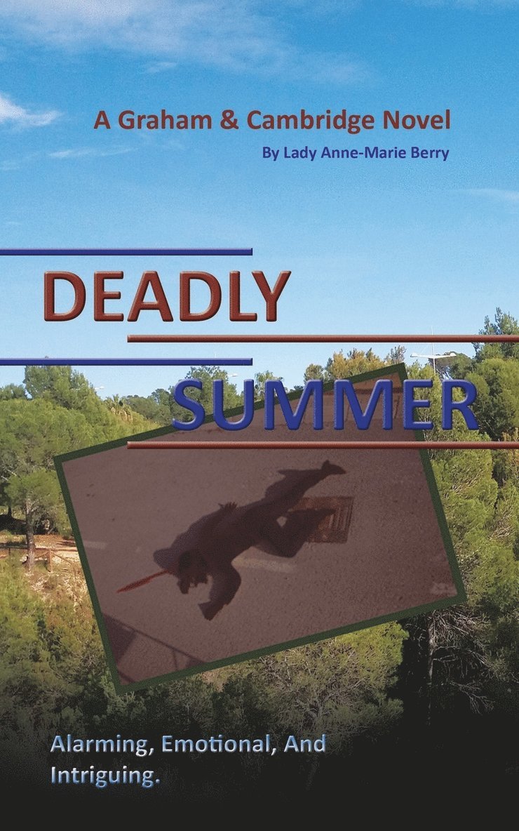 Deadly Summer 1