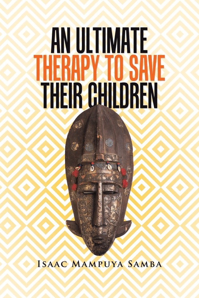 An Ultimate Therapy to Save Their Children 1