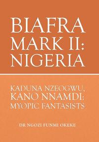 bokomslag Biafra Mark II