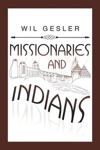 bokomslag Missionaries and Indians