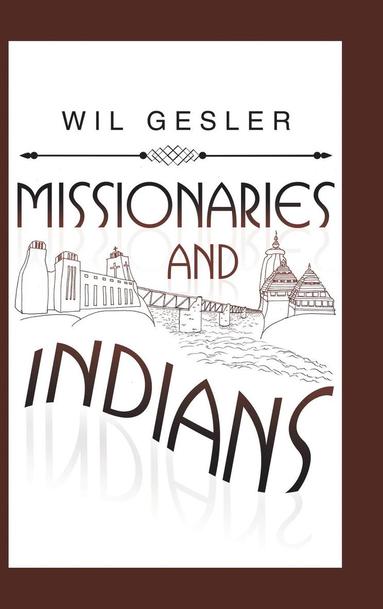 bokomslag Missionaries and Indians