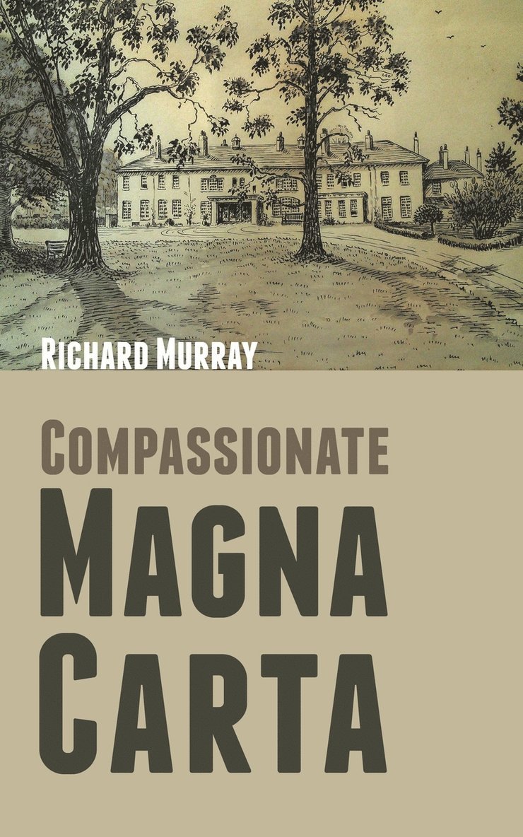 Richard Murray - Compassionate Magna Carta, Häftad
