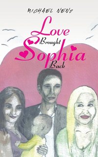 bokomslag Love Brought Sophia Back