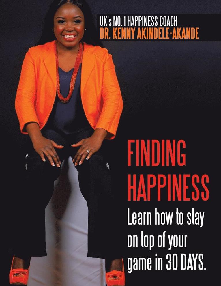 Kenny Akindele-Akande, Dr Kenny Akindele-Akande - Finding Happiness, Häftad