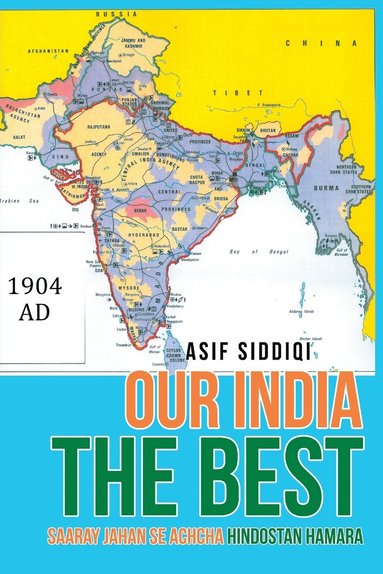 Asif Siddiqi - Our India the Best, Häftad
