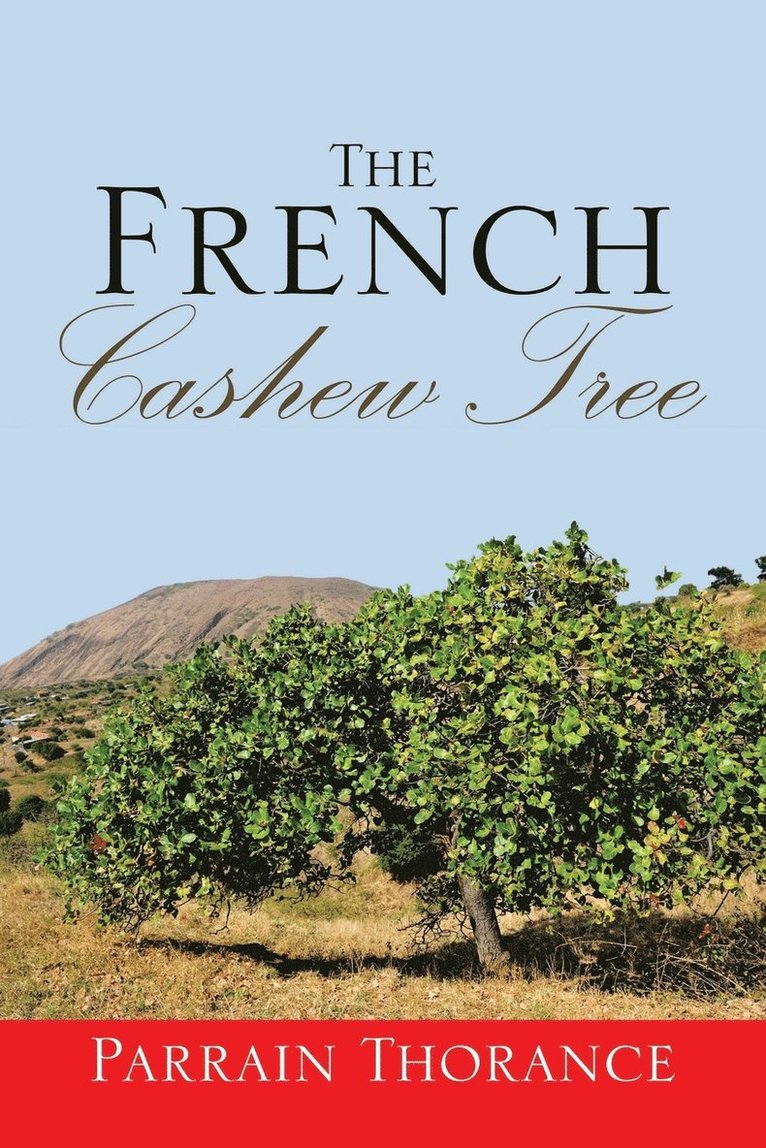 The French Cashew Tree 1