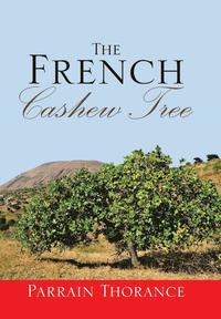 bokomslag The French Cashew Tree