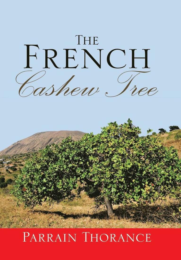 The French Cashew Tree 1