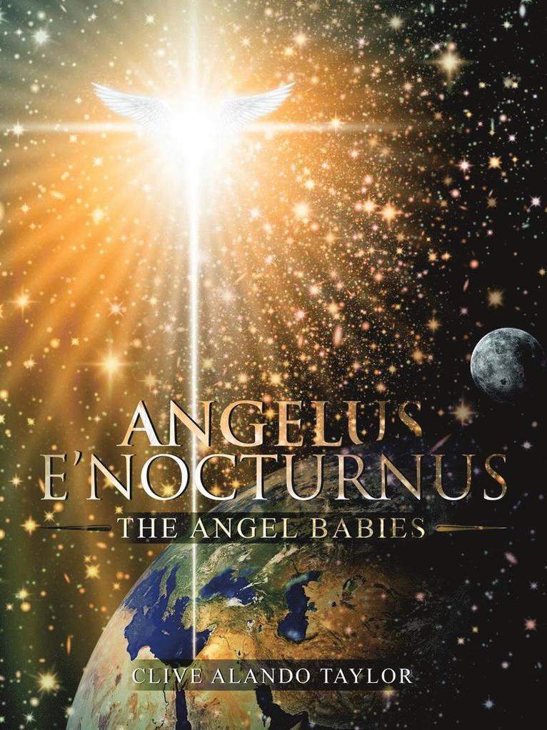 Clive Alando Taylor - Angelus E'Nocturnus, Häftad