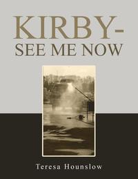 bokomslag Kirby-See Me Now