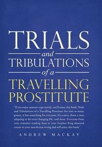 bokomslag Trials and Tribulations of a Travelling Prostitute