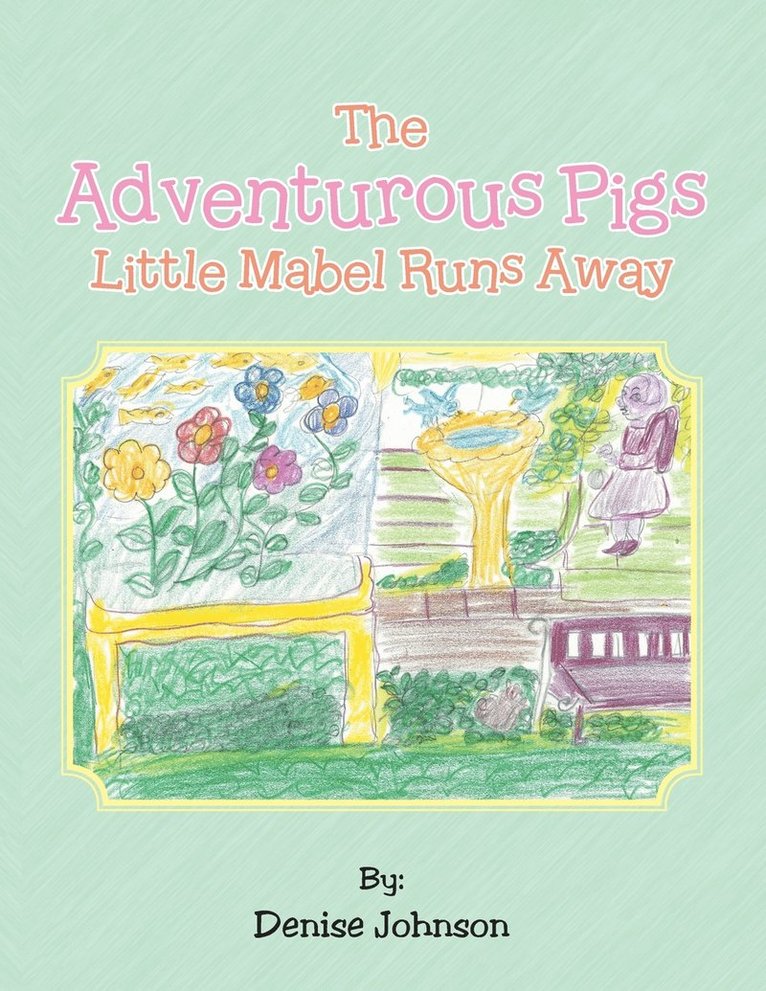 The Adventurous Pigs 1