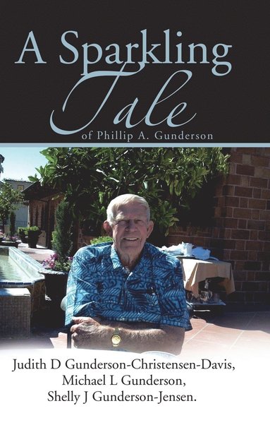 Judith, Michael, Shelly Gunderson - Sparkling Tale, Inbunden
