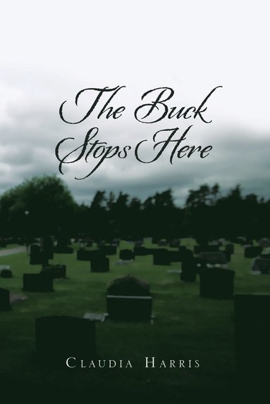 bokomslag Buck Stops Here