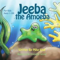 bokomslag Jeeba the Amoeba