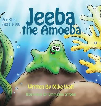 bokomslag Jeeba the Amoeba