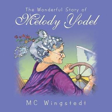 bokomslag Wonderful Story of Melody Yodel