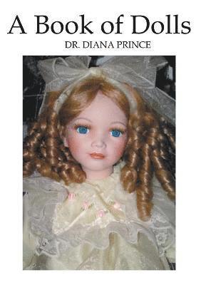 Diana Prince, Dr. Diana Prince - Book of Dolls, Inbunden