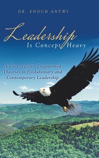 bokomslag Leadership Is Concept Heavy