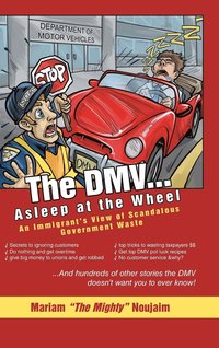 bokomslag The DMV . . . Asleep at the Wheel