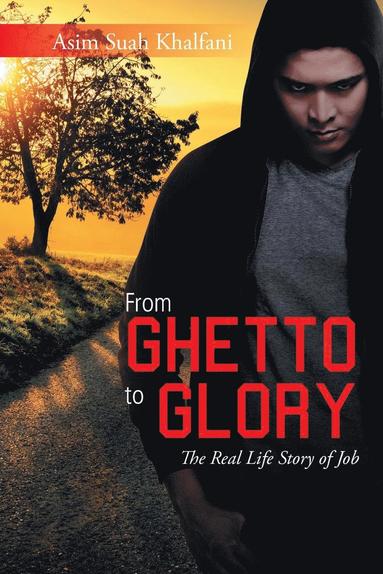 bokomslag From Ghetto to Glory