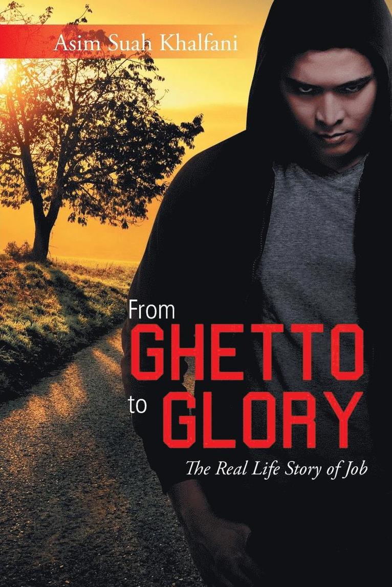 Asim Suah Khalfani, Asim Suah Khalfani, - From Ghetto to Glory, Häftad