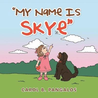 &quot;My Name Is Skye&quot; 1