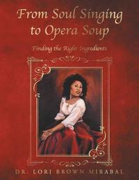 bokomslag From Soul Singing to Opera Soup