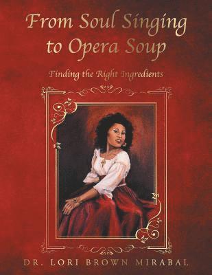 From Soul Singing to Opera Soup 1
