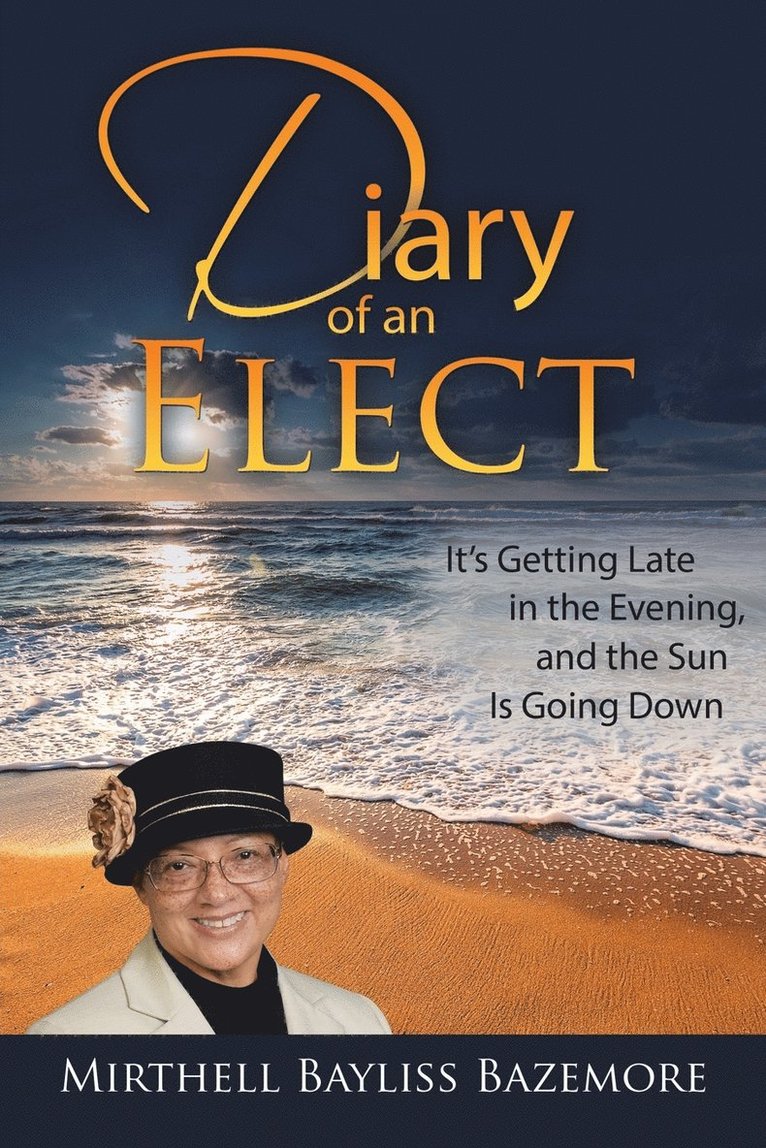 Diary of an Elect 1