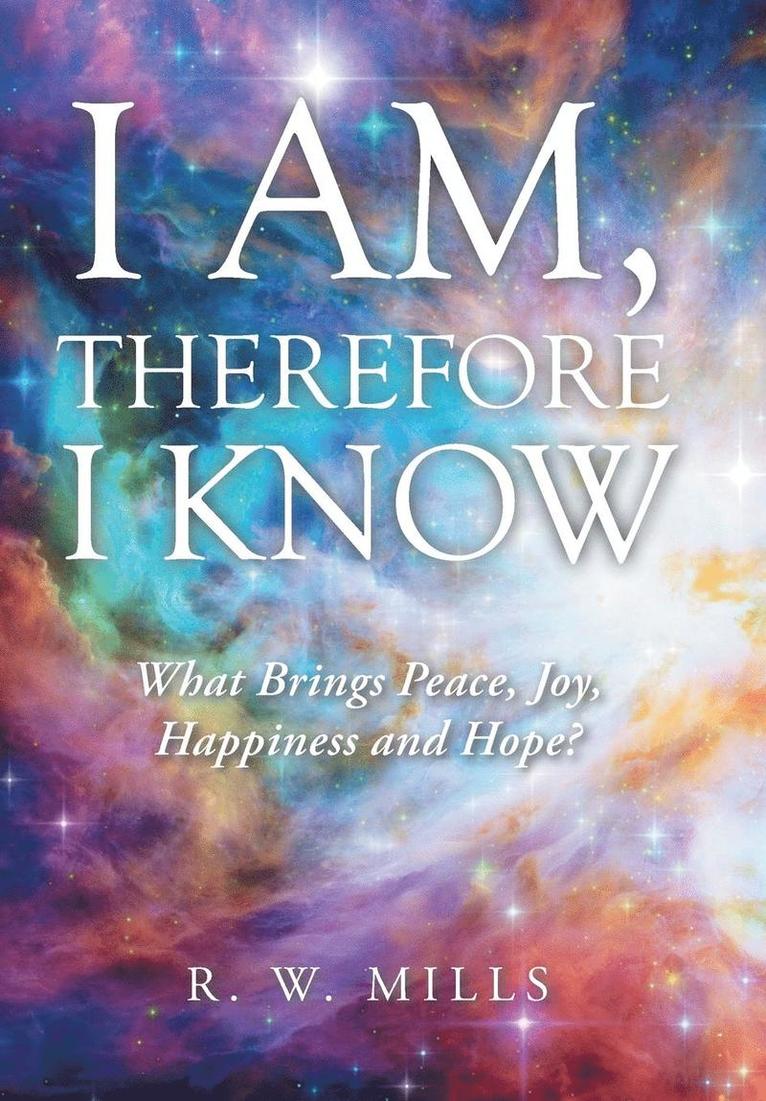 I Am, Therefore I Know 1