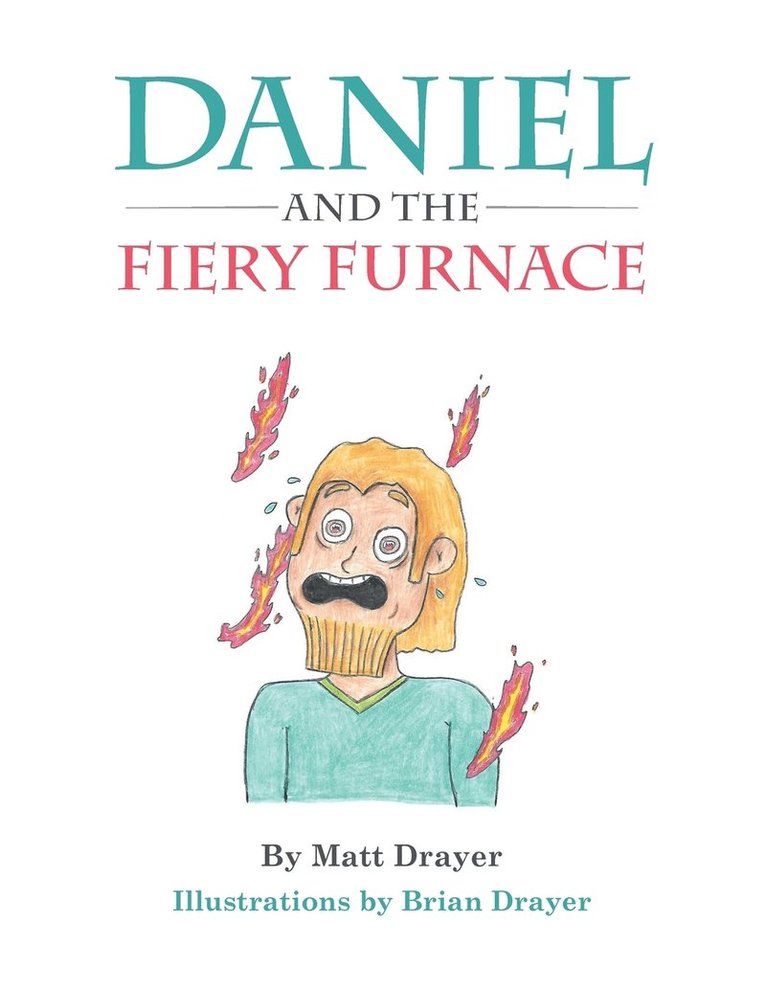 Daniel and the Fiery Furnace 1