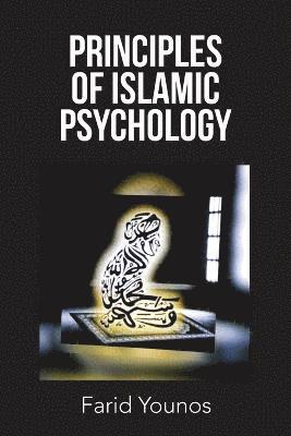 Principles of Islamic Psychology 1