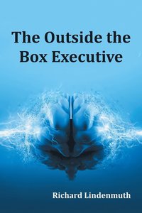 bokomslag The Outside the Box Executive